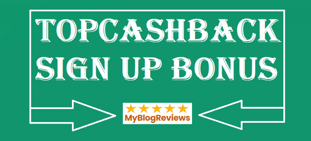TopCashback $25 sign up bonus